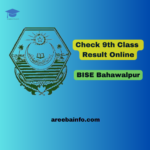 9th Class Matric Part 1 Result BISE Bahawalpur Board 2024