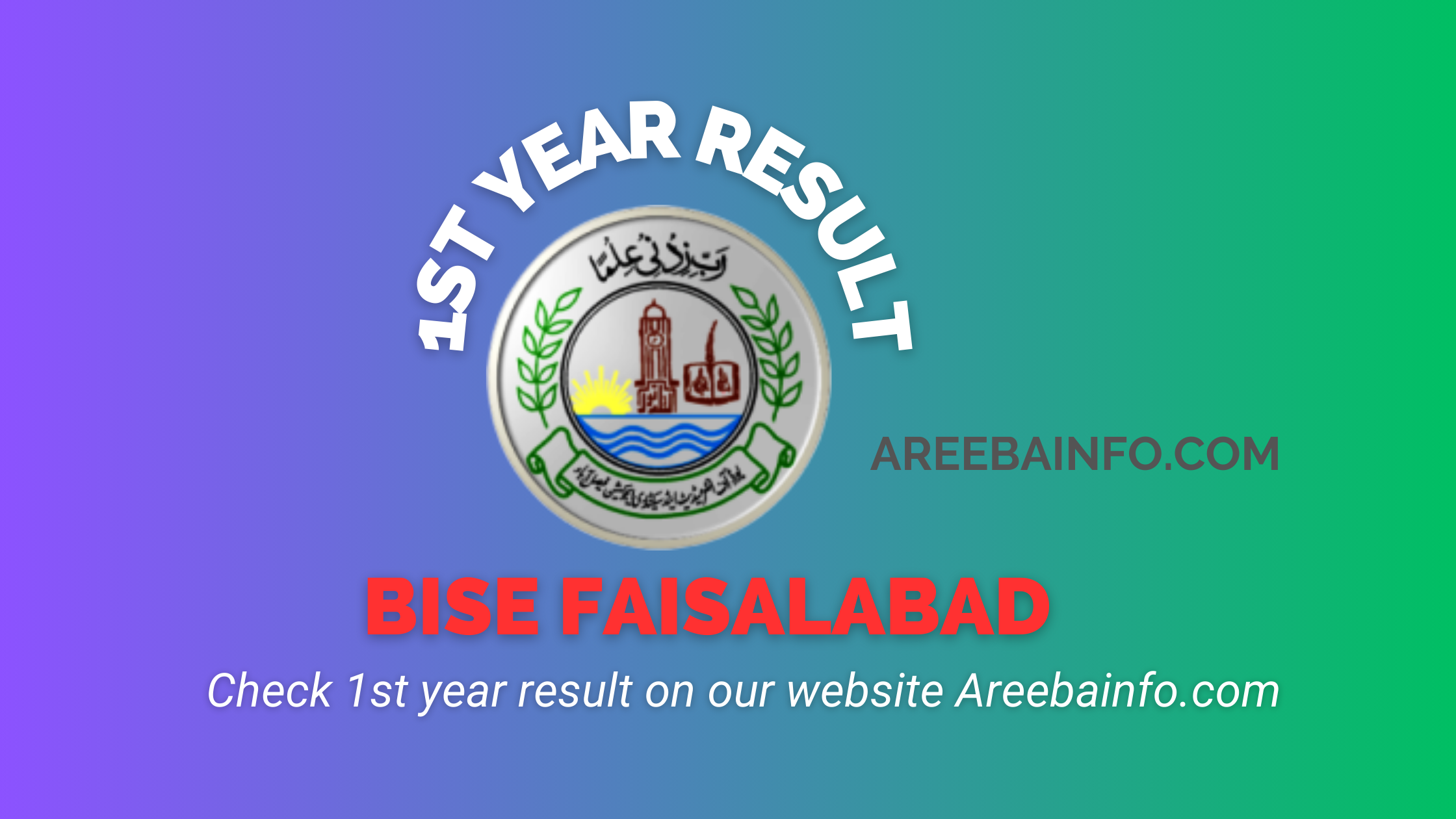 1st Year HSSC Part 1 FSC Annual Result BISE Faisalabad 2024