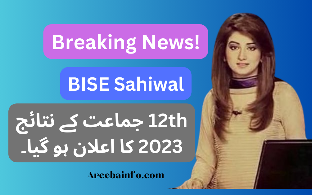 BISE Sahiwal Board Check Result 2023 2nd Year Latest Update